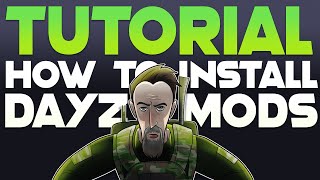 How to install and play DayZ mods  The easy way Standalone Tutorial [upl. by Rico504]