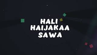 Mbosso  Haijakaa Sawa Lyric Video [upl. by Gnilrits]