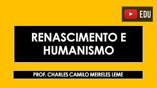 Renascimento e Humanismo [upl. by Ajin]