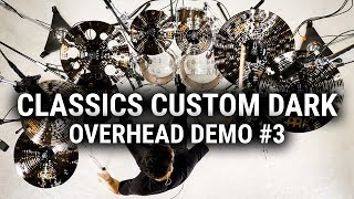 Meinl Cymbals  Classics Custom Dark  Overhead Demo 3 [upl. by Yannodrahc325]