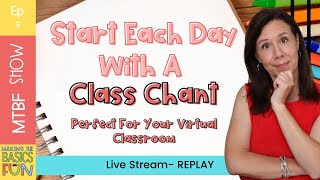 Use Class Chants To Engage Your Real and Distance Learning Classrooms [upl. by Valenba]