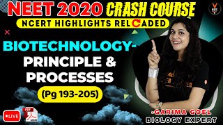 Biotechnology Principles and Processes Class 12  NCERT Biology Highlight  NEET 2020 Preparation [upl. by Klara475]