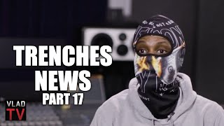 Trenches News on Cdai Trying to Kill Him I Hope He Does That Whole 40 Part 17 [upl. by Billie320]