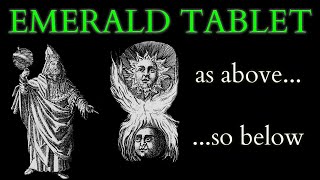 What is the Emerald Tablet of Hermes Trismegistus  Origins of Alchemy and Hermetic Philosophy [upl. by Ayetal]