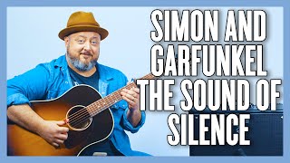 Simon and Garfunkel The Sound Of Silence Guitar Lesson  Tutorial [upl. by Victorine]