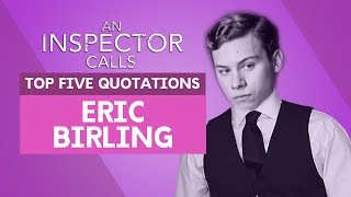 Eric Birling  Top Five Quotations  An Inspector Calls [upl. by Elletnohs]