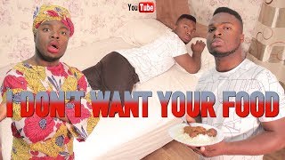 AFRICAN HOME I DONT WANT YOUR FOOD [upl. by Ebag]