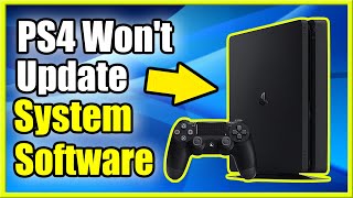 How to FIX PS4 Wont Update System Software Easy Method [upl. by Nyltak]