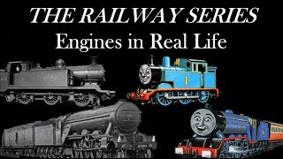 quotThe Railway Seriesquot Engines in Real Life [upl. by Ahsineg]