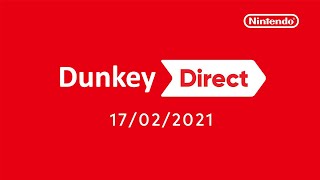 Dunkey Direct 2182021 [upl. by Airehc]