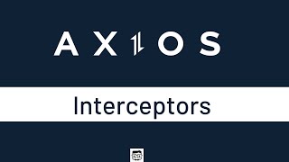 Axios Interceptors [upl. by Orat]