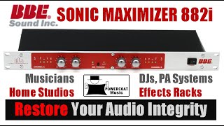 BBE Sonic Maximizer 882i Why and How I Use It [upl. by Jilli118]