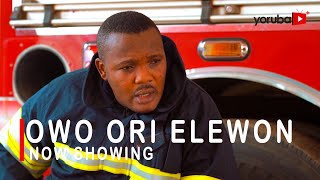 Owo Ori Elewon Latest Yoruba Movie Starring Yomi Fabiyi  Ronke Odusanya  Mustapha Sholagbade [upl. by Cutlip123]