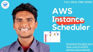 AWS Instance Scheduler StartStop EC2 amp RDS instances automatically  Full Realtime Demo [upl. by Nave]