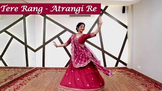 Tere Rang  Atrangi Re  Khyati Jajoo Choreography [upl. by Bulley]