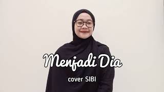 Tiara Andini  Menjadi Dia cover SIBI Sistem Isyarat Bahasa Indonesia [upl. by Ailliw28]