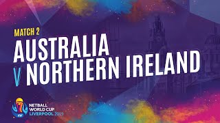 Australia v Northern Ireland  Match 2  NWC2019 [upl. by Aylsworth]