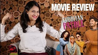 Guddiyan Patole Movie Review  Gurnam Bhullar  Sonam Bajwa  Tania  DAAH Films [upl. by Won]