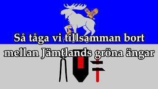 Text  Jämtlandssången  Jämtlands Landskapssång [upl. by Damicke]