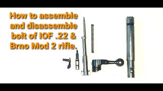 How to assemble amp disassemble bolt of IOF 22 lr  Brno Mod 2 rifle [upl. by Yejus]