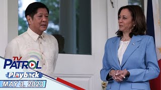 TV Patrol Playback  May 3 2023 [upl. by Ainaj]