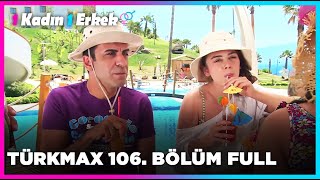 1 Kadın 1 Erkek  106 Bölüm Full Turkmax [upl. by Gnouv]