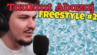 Taulant Abazaj  Freestyle 2 [upl. by Oxley]