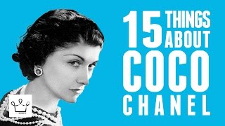 15 Things You Didnt Know About Coco Chanel [upl. by Kunkle]