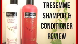 TRESemme Keratin smooth shampoo amp Conditioner Review [upl. by Constantino]