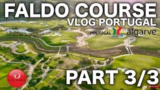 FALDO COURSE VLOG  PORTUGAL PART 33 [upl. by Gaut]