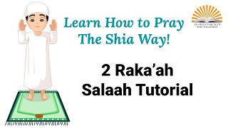 Learn to Pray the Shia Way Salatul Fajr [upl. by Semyaj]