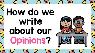 Opinion Writing How do we Write about our Opinions [upl. by Anneuq]