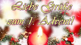 Adventsgrüße zum 1 Advent Lied von Thomas Koppe [upl. by Nnahtur]