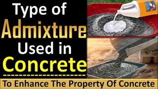 Types Of Admixtures Used In Construction  Type of Concrete Admixtures and their uses  CivilGuruji [upl. by Earlie]