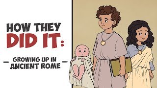 How They Did It  Growing Up Roman [upl. by Nyrb]