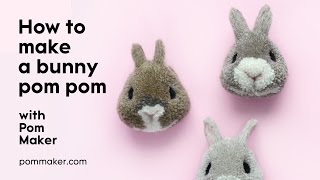 How To Make A Bunny Pompom  Pom Maker Tutorial [upl. by Karole]