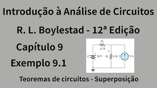 Introdução à análise de circuitos  Robert L Boylestad  12ª Edição  Capítulo 9  Exemplo 91 [upl. by Mackoff]