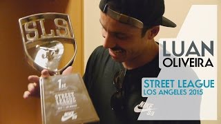 Luan Oliveira Street League LA 2015  Daylife [upl. by Ahsikan]