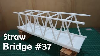 How to make a straw bridge 37 [upl. by Jillian285]