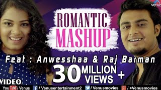 Mashup  HD Full Video  Feat Raj Barman amp Anwesshaa  Ishtar Music [upl. by Choong]