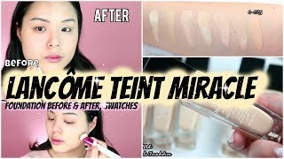 Lancôme Teint Miracle Foundation Review  Before amp After  New Formula [upl. by Alyal]