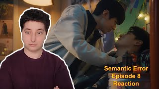 Semantic Error Episode 8 Reaction [upl. by Eytteb]