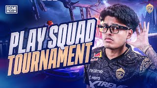 PLAY SQUAD TOURNAMENT  JONATHAN IS BACK  BGMI [upl. by Aettam]