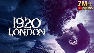 1920 London  Full Hindi Horror Movie  Sharman Joshi  Vikram Bhatt [upl. by Eldwin]