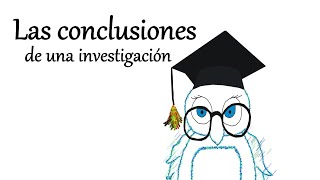 Las conclusiones de una investigación [upl. by Rilda166]