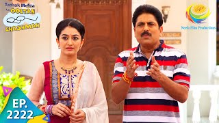 Taarak Mehta Ka Ooltah Chashmah  Episode 2222  Full Episode [upl. by Ennovoj]