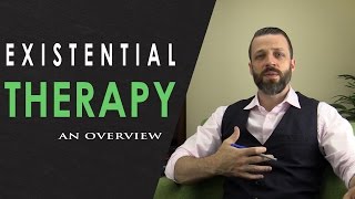 Existential Therapy Overview [upl. by Chita]