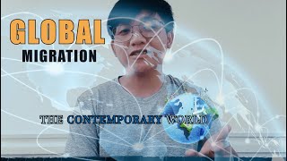 The Global Migration The Contemporary World  clifforddlc [upl. by Leamhsi]