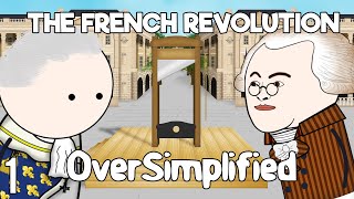 The French Revolution  OverSimplified Part 1 [upl. by Gnoc]