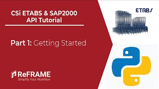 CSi ETABS amp SAP2000 API Tutorial  Part 1 Getting Started With Python [upl. by Siderf]